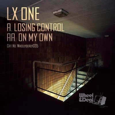 LX ONE Losing ControlOn My Own