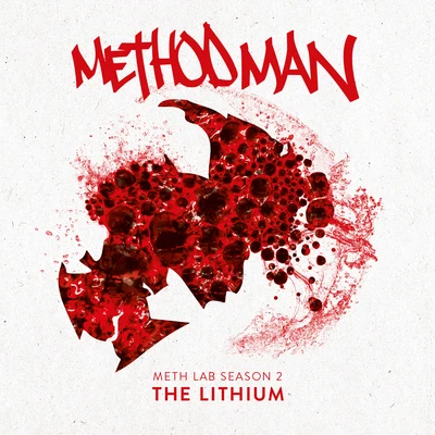 Method Man Meth Lab Season 2: The Lithium