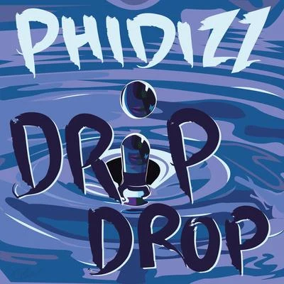 Phidizz Drip Drop