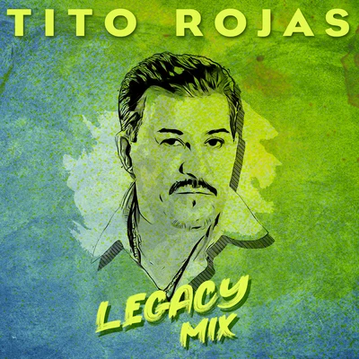 Tito Rojas Legacy Mix