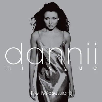 Dannii Minogue The 1995 Sessions