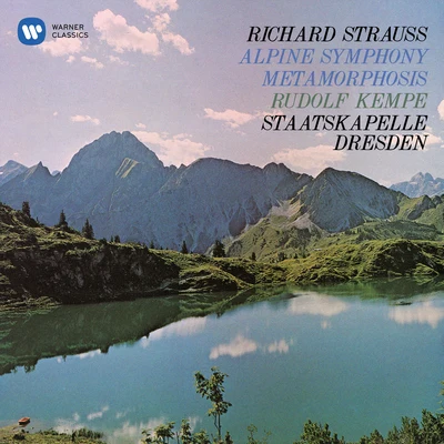 Rudolf Kempe Strauss: Metamorphosis & An Alpine Symphony, Op. 64