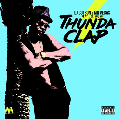 DJ Cutson/Mr Vegas Thunda Clap