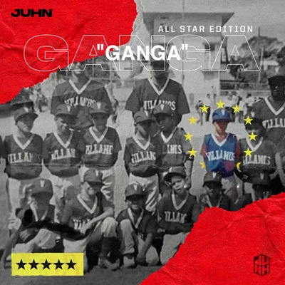 Juhn Ganga (all Star Edition)