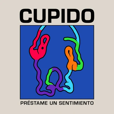 Cupido Préstame Un Sentimiento