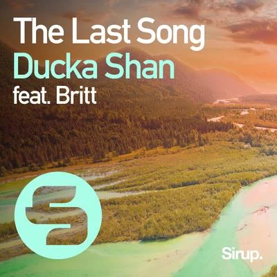 Ducka Shan/Britt Lari The Last Song