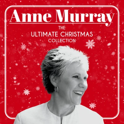 Anne Murray The Ultimate Christmas Collection