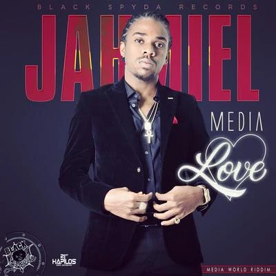 Jahmiel Media Love