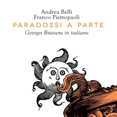 Andrea Belli/Franco Pietropaoli Paradossi a Parte: Georges Brassens in Italiano