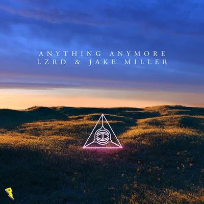 Jake Miller/LZRD Anything Anymore