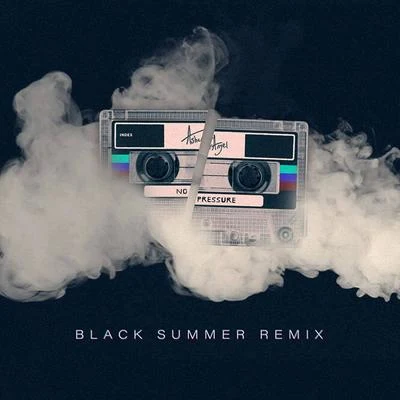 Black Summer/Asher Angel No Pressure (Black Summer Remix)