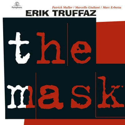 Erik Truffaz The Mask