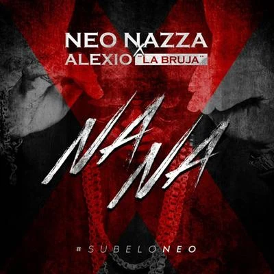 Alexio/Subelo NEO Na Na