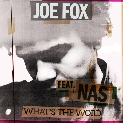 Joe Fox What’s The Word