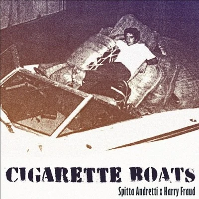 Harry Fraud/Curren$y Cigarette Boats EP