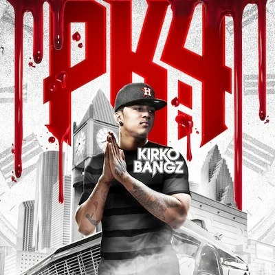 Kirko Bangz Procrastination Kills 4