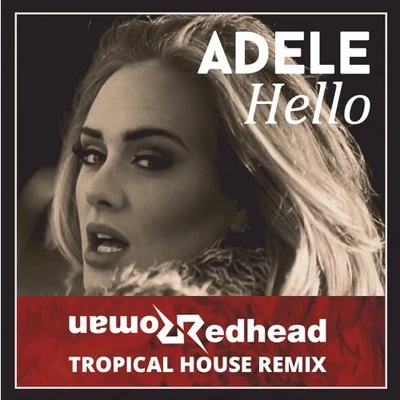 Redhead Roman Hello (Redhead Roman Remix)