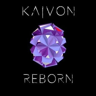 Kaivon reborn