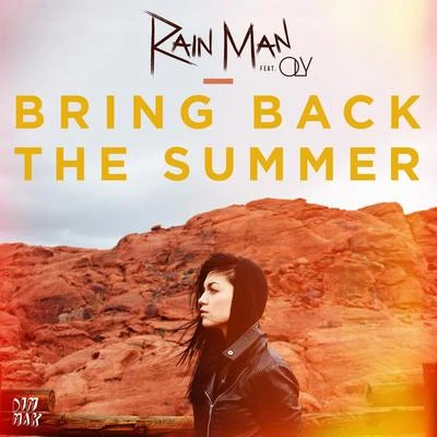 Rain man/Oly Bring Back the Summer (feat. OLY)