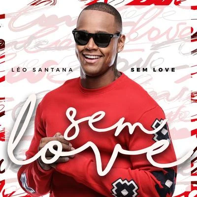 Leo Santana Sem Love