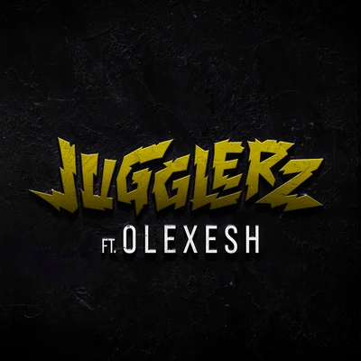 Olexesh/Jugglerz Nehm sie mit