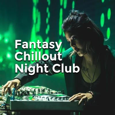 Brazilian Lounge Project/Todays Hits/Dancefloor Hits 2015 Fantasy Chillout Night Club: 2019 Energetic Chill Out Vibes Compilation for Clubs & Discotheques, Deep Pumping Beats & Happy Melodies, Dance Party Per