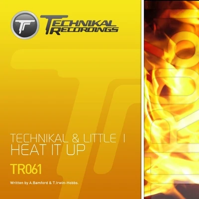 Technikal Heat It Up