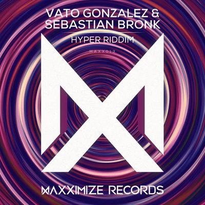 Vato Gonzalez Hyper Riddim