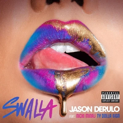 Nicki Minaj/Ty Dolla $ign/Jason DeRulo Swalla