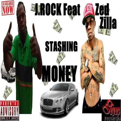 Zed Zilla/J.Rock Stashing Money (feat. Zed Zilla)