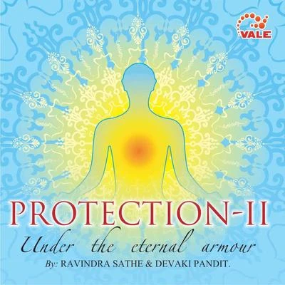 Ravindra Sathe Protection-II: Under the Eternal Armour