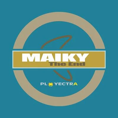 Maiky The End