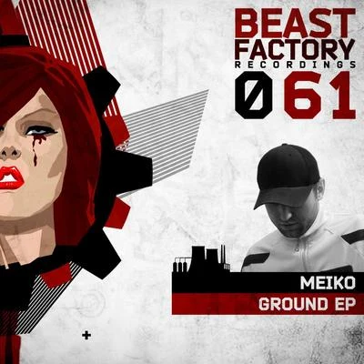 Meiko Ground EP