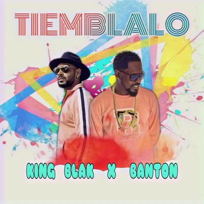 King Blak/Banton Tiemblalo