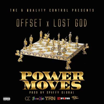 Lost God/Offset Power Moves