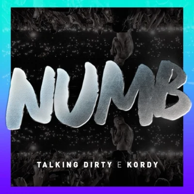 Talking Dirty Numb (Extended Mix)