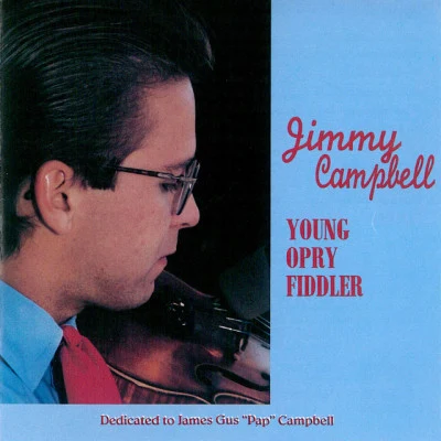 Mike Compton/Terry Eldredge/David Grier/Jimmy Campbell Young Opry Fiddler