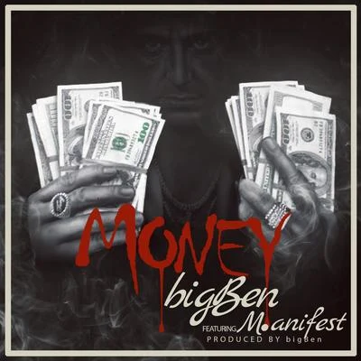 BigBen Money (feat. M.Anifest)