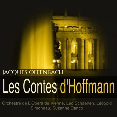 Suzanne Danco/Wiener Staatsopernorchester/Leopold Simoneau/Leo Schaenen Offenbach: Les contes d'Hoffmann