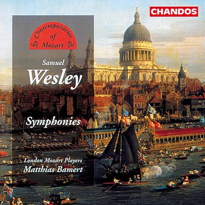 London Mozart Players WESLEY: Symphonies in D Major Major Major E-Flat Major B-Flat Major