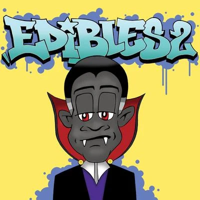 Count Bass D Edibles 2