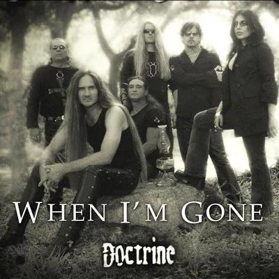 Doctrine When Im Gone