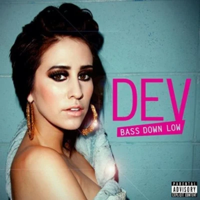 DEV Bass Down Low