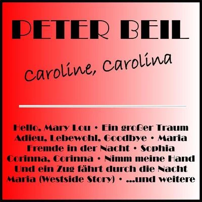 Peter Beil Caroline, Carolina