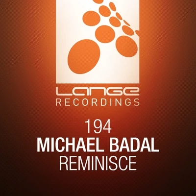 Michael Badal Reminisce