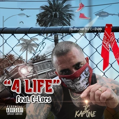 C-Locs/TC Kapone 4 Life (feat. C-Locs)