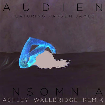 Audien Insomnia (Ashley Wallbridge Remix)