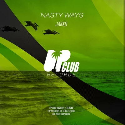 Jakko/WOAK Nasty Ways Ep