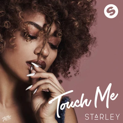 Starley Touch Me