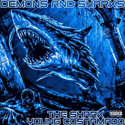 The Shark/Young Costamado Demons and Sharks